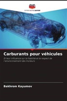Bakhrom Kayumov - Carburants pour véhicules