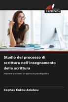 Cephas Kokou Aziabou - Studio del processo di scrittura nell'insegnamento della scrittura