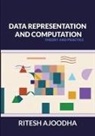 Ritesh Ajoodha - Data Representation and Computation