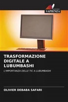 Olivier Debaba Safari - TRASFORMAZIONE DIGITALE A LUBUMBASHI
