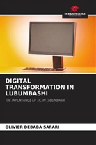 Olivier Debaba Safari - DIGITAL TRANSFORMATION IN LUBUMBASHI