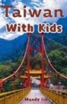 Mandy Lin - Taiwan With Kids