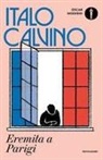 Italo Calvino - Eremita a Parigi