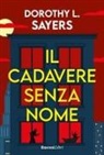 Dorothy Leigh Sayers - Il cadavere senza nome
