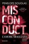 Penelope Douglas - L' amore sbagliato. Misconduct