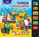 Cristina Garcia Ganga - Camion e mezzi del cantiere. Primi suoni