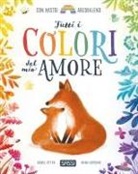 Isabel Otter, Anna Simeone - Tutti i colori del mio amore