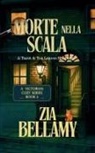 Zia Bellamy - Morte Nella Scala