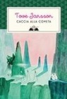 Tove Jansson - Caccia alla cometa