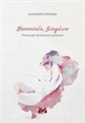 Alessandro Zaffarano - Femminile, Singolare