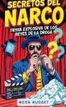 Nora Nugget - Secretos del Narco