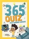 Paola Misesti, Beatrice Xompero - 365 quiz per bambini curiosi