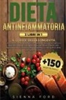 Sienna Ford - Dieta antinfiammatoria. Il codice della longevità. Guida completa per combinare dieta a basso indice glicemico e digiuno intermittente, per perdere peso e ridurre l'infiammazione