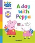 Giulia Del Col - A day with Peppa! Peppa Pig. Impara con Peppa