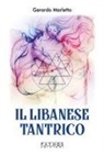 Gerardo Marletto - Il libanese tantrico