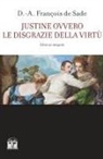François De Sade - Justine ovvero le disgrazie della virtù