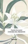 Daniela Giovannini - L' odore del presente