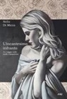 Nello Di Micco - L' incantesimo infranto. Un viaggio nelle truffe romantiche