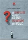 Francesco Saverio Cerracchio - Le risposte alle più grandi domande dell'uomo