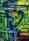 Andrea Sabatini, Alessandra Del Vesco - Frammenti di piume