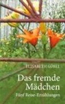 Elisabeth Göbel - Das fremde Mädchen