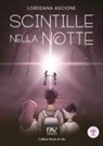 Loredana Ascione - Scintille nella notte