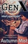 Autumn Mist - GenX What's Your Damage? A Medical Mystery Within a Broken System