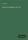 A. Lacroix - Elements Of Algebra Ed. 14th