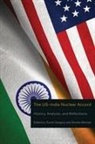 Sumit Ganguly, Dinsha Mistree - The Us-India Nuclear Accord