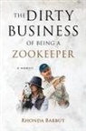 Rhonda Barbut - The Dirty Business of Being a Zookeeper