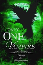 K M Parker, K. M. Parker - Only one Vampire 2