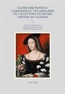 Oscar Dunn - Glossaire franco-canadien et vocabulaire de locutions vicieuses usitées au Canada