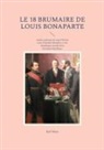 Karl Marx - Le 18 Brumaire de Louis Bonaparte
