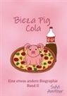 Sylvi Amthor - Bieza Pig Cola