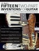 Joseph Alexander, Levi Clay, Tim Pettingale - J.S. Bach's Fifteen Two-Part Inventions For Guitar