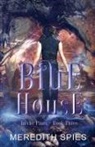 Meredith Spies - Blue House (In the Pines Book 3)