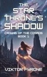 Viktor Fyrone - The Star Throne's Shadow