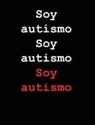 Jimmy Huston - Soy autismo Soy autismo Soy autismo