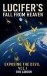 Eric Larson - Lucifer's Fall From Heaven