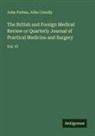 John Conolly, John Forbes - The British and Foreign Medical Review or Quarterly Journal of Practical Medicine and Surgery