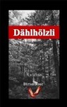 Rose Bärner - Dählhölzli