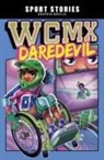 Jake Maddox, Erika Vitrano - WCMX Daredevil