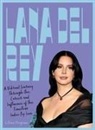 Selena Fragassi - Lana Del Rey