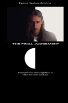 Eyowa Yeshua Krishna, Eyowa Yeshua Krishna - The Final Judgement (Compact Version)