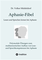 Volker Middeldorf - Aphasie-Fibel
