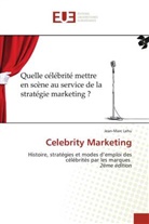 Jean-Marc Lehu - Celebrity Marketing