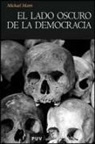 Michael Mann, Michel Menu - El lado oscuro de la democracia : un estudio sobre la limpieza étnica