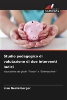 Lisa Nestelberger - Studio pedagogico di valutazione di due interventi ludici