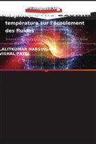 Lalitkumar Narsingani, Vishal Patel - Analyser l'impact du champ magnétique et de la température sur l'écoulement des fluides