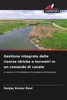 Sanjay Kumar Raul - Gestione integrata delle risorse idriche e terrestri in un comando di canale
